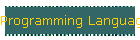 Programming Language Choice